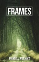 Cover of Frames by Mansell Williams