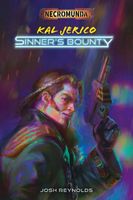 Kal Jerico: Sinner's Bounty