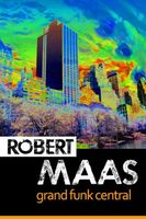 Robert Maas's Latest Book