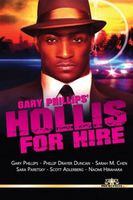 Gary Phillips' Hollis For Hire