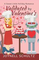 Cover of Validated by Valentine's by Joynell Schultz