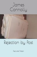 Cover of Rejection by Post by James Brendan Connolly