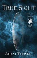 Cover of True Sight by Adam Thomas