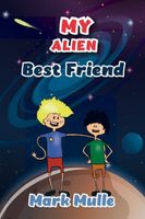 My Alien Best Friend