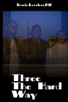 Three The Hard Way