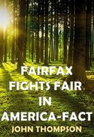 Fairfax Fights Fair in America-Fact