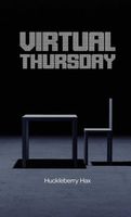 Cover of Virtual Thursday by Huckleberry Hax