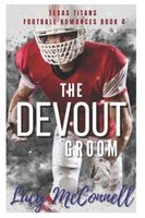 The Devout Groom