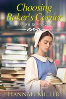 Choosing Baker's Corner