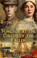 By the Hands of Men, Book Six