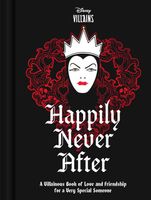 A Villainous Book of Love and Friendship for a Very Special Someone