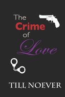 The Crime of Love