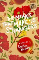The Means That Make Us Strangers