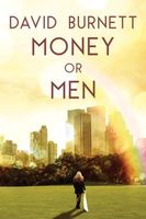 Cover of Money or Men by David Burnett