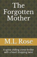 The Forgotten Mother