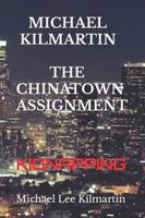 The CHINATOWN ASSIGNMENT