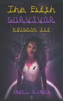 The Fifth Survivor: Episode 3
