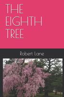 The EIGHTH TREE