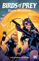 Cover of Birds of Prey: Hero Hunters (New Edition) by Dylan Horrocks