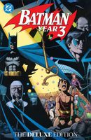 Batman: Year Three: The Deluxe Edition