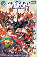 DC/Marvel : The Cosmic Kiss Caper & Other Stories book cover