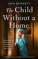 Cover of The Child Without a Home by Ann Bennett