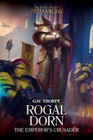 Rogal Dorn: The Emperor's Crusader