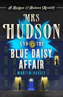 Mrs. Hudson and the Blue Daisy Affair