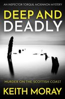 Deep and Deadly