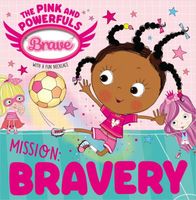 Mission: Bravery