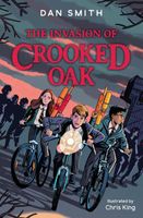 The Invasion of Crooked Oak