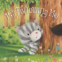 Cover of It's Following Me! by Sheri Radford
