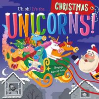 Uh-Oh It's The Unicorns Christmas Special!