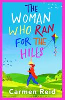 The Woman Who Ran For The Hills