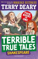 Terrible True Tales: Shakespeare