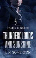 Cover of Thunderclouds and Sunshine by L.M. Somerton