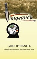 Cover of Vengeance by Mike O'Donnell