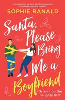 Santa, Please Bring Me a Boyfriend