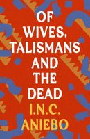 I.N.C. Aniebo's Latest Book