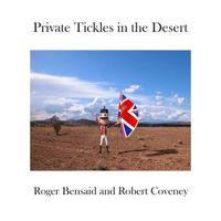 Cover of Private Tickles in the Desert by Roger Bensaid