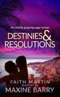 DESTINIES & RESOLUTIONS