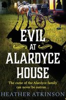 Evil At Alardyce House