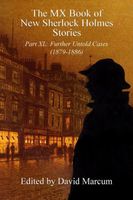 The MX Book of New Sherlock Holmes Stories - Part XL