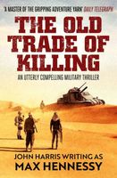 The Old Trade of Killing