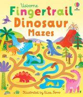 Cover of Fingertrail Dinosaur Mazes by Felicity Brooks