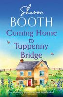 Coming Home to Tuppenny Bridge