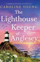 Cover of The Lighthouse Keeper of Anglesey by Caroline Young