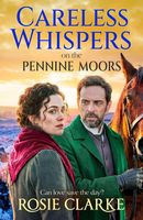 Careless Whispers on the Pennine Moors book cover