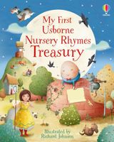 Cover of My First Usborne Nursery Rhymes Treasury by Felicity Brooks