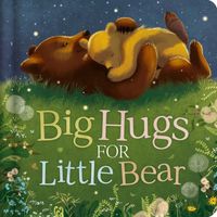 Big Hugs For Little Bear